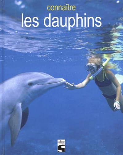 Connaître les dauphins 9782876774698