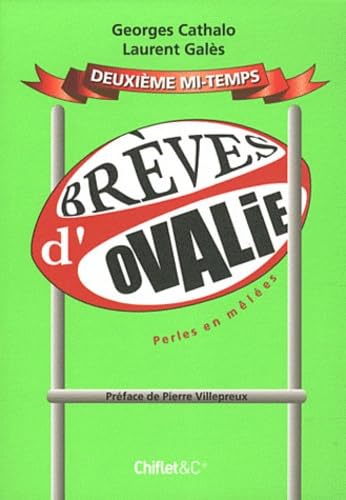 Brèves d'Ovalie: Tome 2, Perles en mêlées 9782351641378