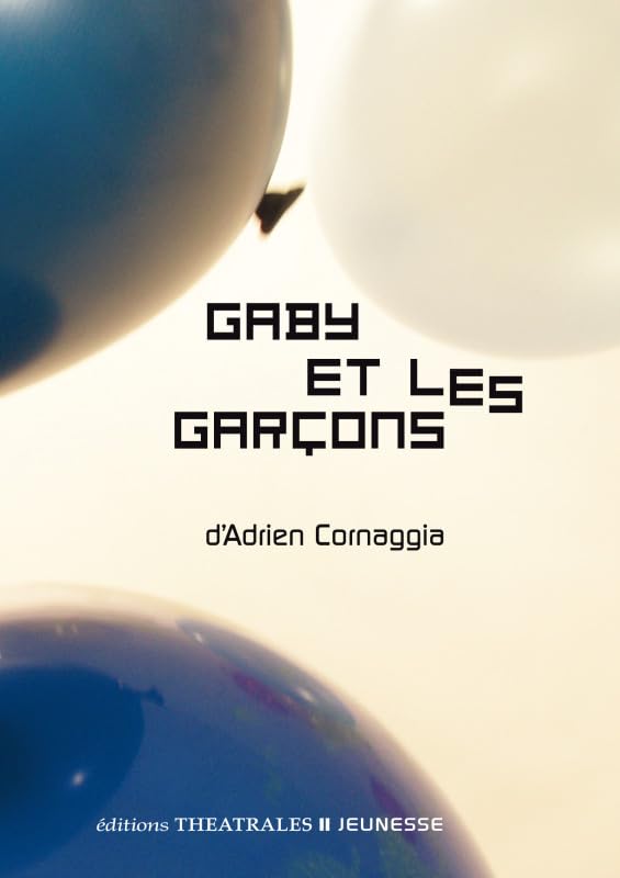 Gaby et les garçons 9782842607678