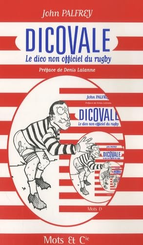 Dicovale Dico non officiel du rugby: Le dico non-officiel du rugby 9782913588837