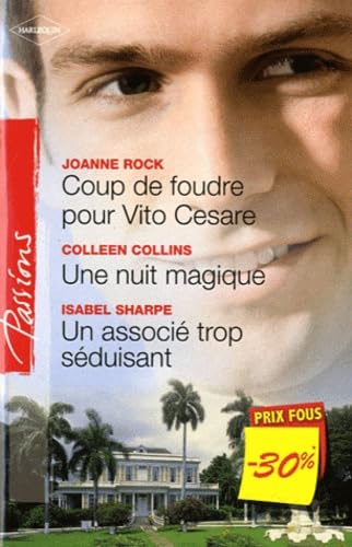 Coup de foudre pour Vito Cesare - Une nuit magique - Un associé trop séduisant (promotion) 9782280248198