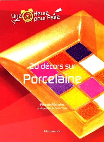 20 décors sur porcelaine 9782082011549