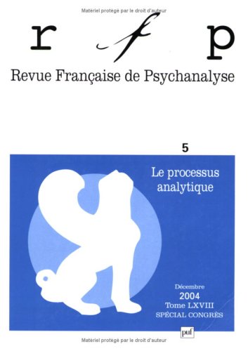 Revue française de psychanalyse, tome 68 - 2004 : Spécial congrès 9782130548164