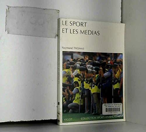 Le sport et les médias 9782711412730