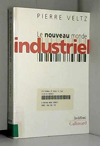 Le nouveau monde industriel 9782070758227