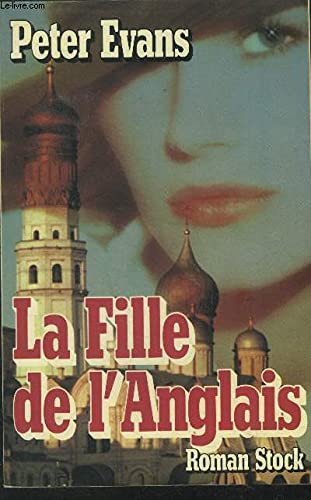 La Fille de l'Anglais [Broché] by Evans, Peter, Zimmermann, Natalie 9782234017047