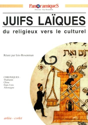 Panoramiques N°7 4eme Trimestre 1992 : Juifs Laiques. Du Religieux Vers Le Culturel 9782854808391