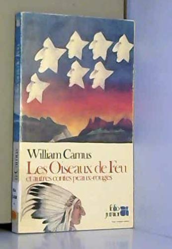 Les Oiseaux de feu et autres contes peaux-rouges 9782070330447