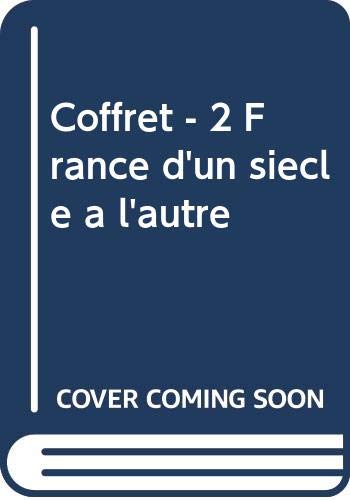 Coffret - 2 France d'un siècle à l'autre 3277450001018