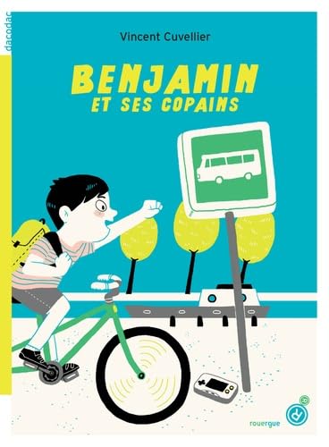 Benjamin et ses copains 9782812611957
