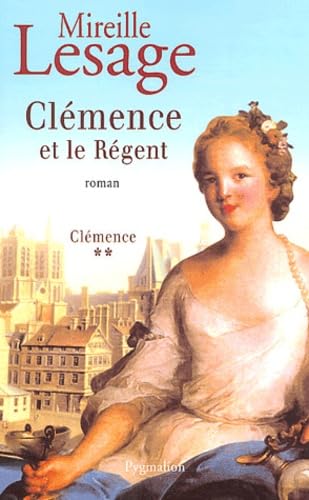 Clémence, tome 2 : Clémence et le Régent 9782857048619