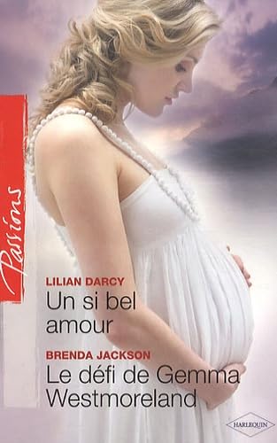 Un si bel amour - Le défi de Gemma Westmoreland 9782280221795