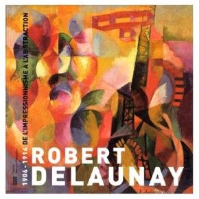 Robert Delaunay, 1906-1914 9782844260208