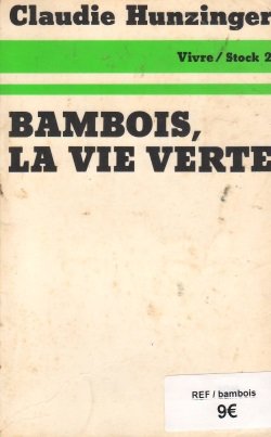 Bambois, la vie verte. 