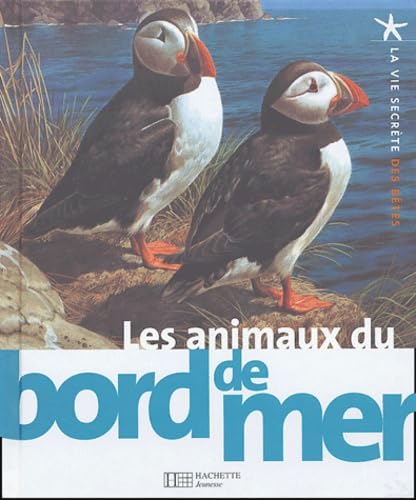 Les animaux du bord de mer 9782012919945