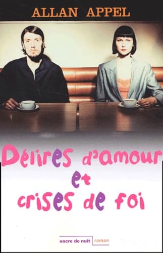 Delires D'Amour Et Crises De Foi 9782848600055