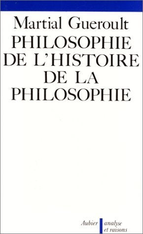 Dianoématique, livre II : Philosophie de l'histoire de la philosophie 9782700701371