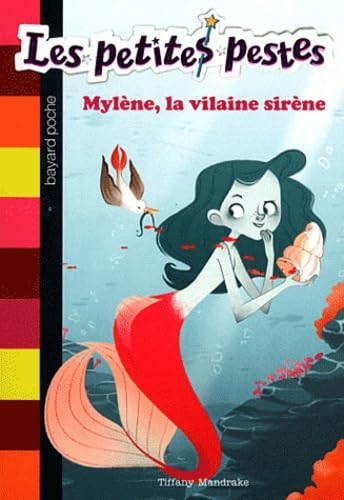 Mylène, la vilaine sirène 9782747030731