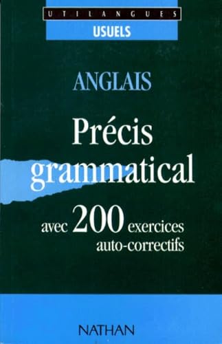 Anglais, 200 exercices: Avec précis grammatical et corrigés 9782098863231