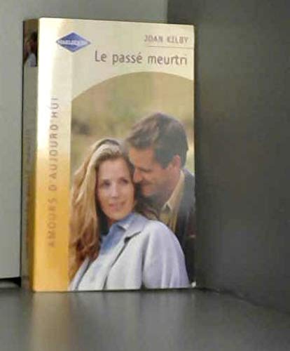 LE PASSE MEURTRI 9782280078122