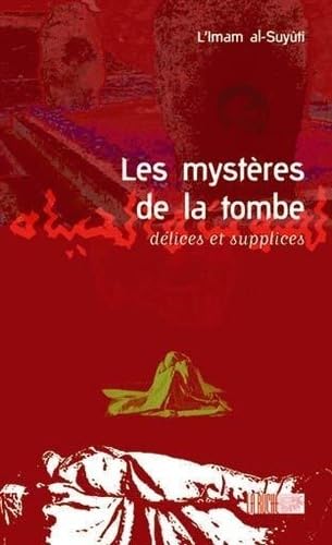 Les mystères de la tombe 9782914566216
