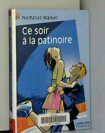 Ce soir à la patinoire 9782081646537
