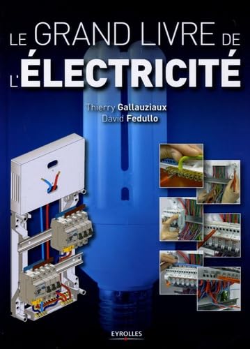 Le grand livre de l'électricité 9782212115352