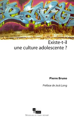Existe-T-Il Une Culture Adolescente ? 9782912404398