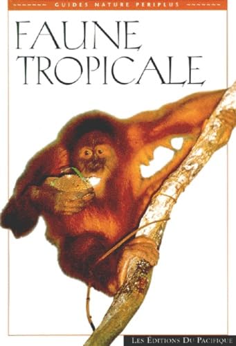 Faune tropicale 9782878680485