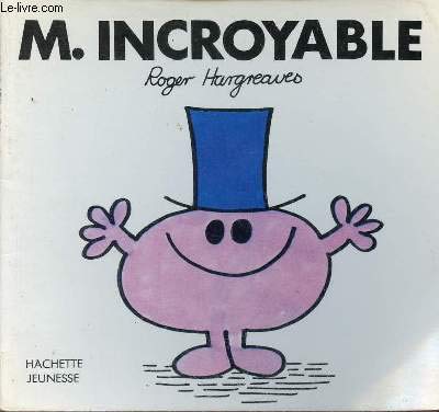 Monsieur Incroyable 9782010095313