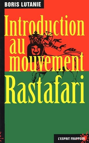 Introduction Au Mouvement Rastafari 9782844051844