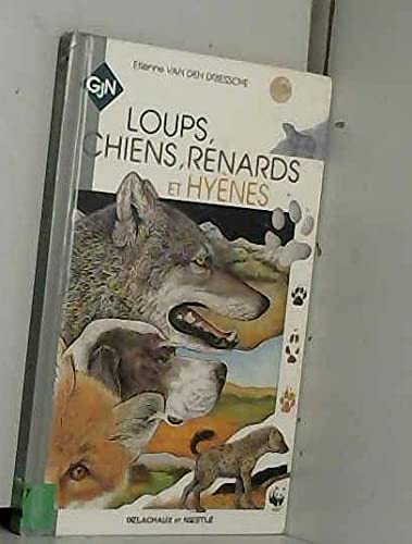 Loups Chiens Renards Et Hyenes 9782603009819