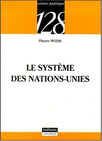 Le système des Nations unies 9782091910604