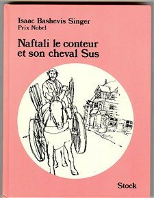 Naftali le conteur et son cheval sus : et autres contes 9782234012448