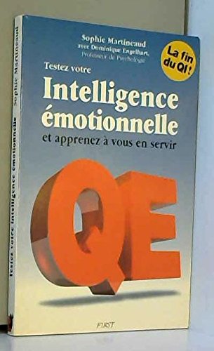 Testez votre intelligence émotionnelle , et apprenez à vous en servir 9782876913141