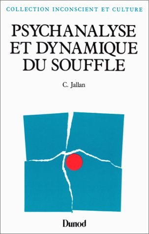 Psychanalyse et dynamique du souffle 9782040186876