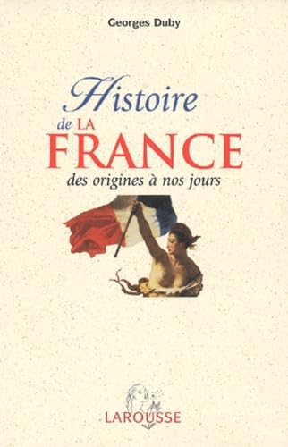 Histoire de la France : Des origines à nos jours 9782035752000