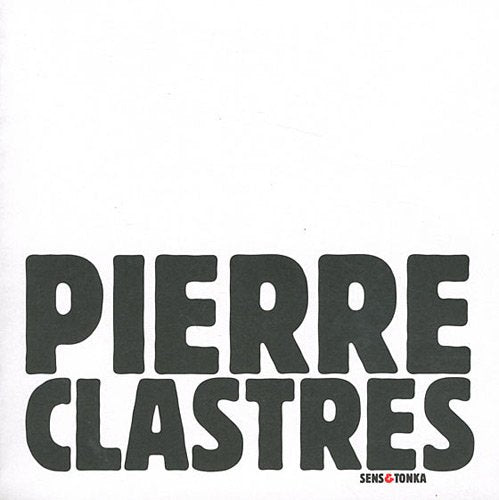 PIERRE CLASTRES 9782845341999