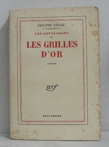 Les Boussardel, III : Les Grilles d'or 9782070231997