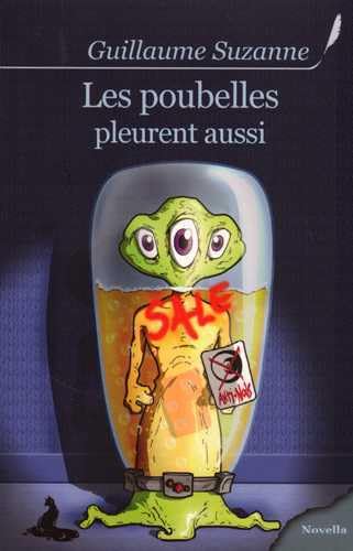 Les poubelles pleurent aussi 9782917718018