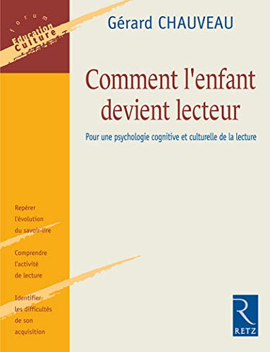 Comment l'enfant devient lecteur: Pour une psychologie cognitive et culturelle de la lecture 9782725623092