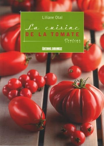 La cuisine de la tomate 9782879017600