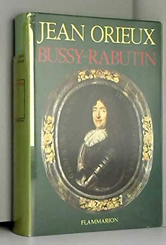 Bussy-Rabutin le libertin galant homme 9782080604170