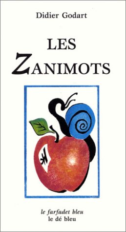 Les Zanimots : Abécédaire 9782840310204