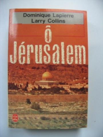 Ô Jérusalem: Récit 9782253045717