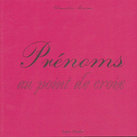 Prénoms au point de croix 9782915667004