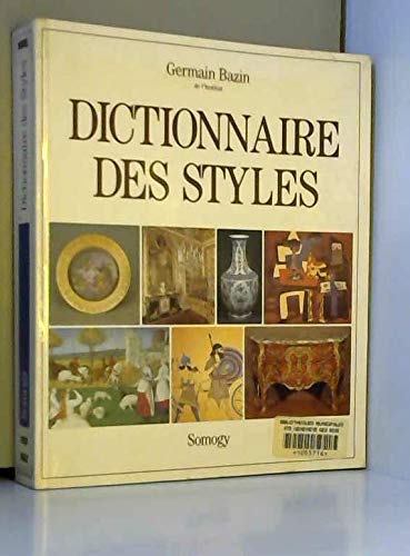 DICTIONNAIRE DES STYLES 9782850561856