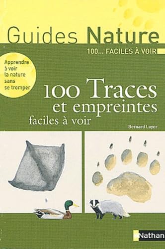 100 traces et empreintes 9782092604403