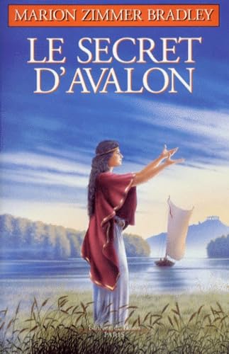 Le secret d'Avalon 9782877062916