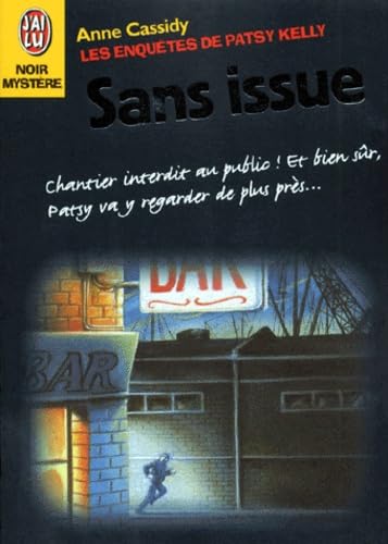 Les Enquêtes de Patsy Kelly, numéro 3. Sans issue 9782290045336